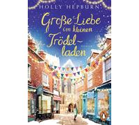 Holly Hepburn Melike Karamust Große Liebe im kleinen Trödelladen: Ro (Tascabile)