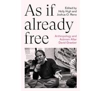 Holly High As If Already Free (Tascabile) Anthropology, Culture and Society