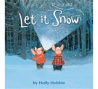 Holly Hobbie Let It Snow (Tascabile) Toot & Puddle