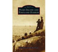 Holly Hurd-Forsyth Susan Hanl Peaks Island and Portland Harb (Copertina rigida)