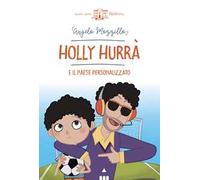 Holly Hurrà e il paese personalizzato