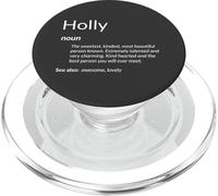 Holly Is Kind Hearted Funny Name Definition Holly PopSockets PopGrip per MagSafe