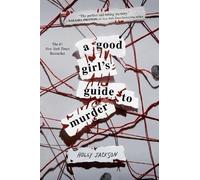 Holly Jackson A Good Girl's Guide to Murder (Copertina rigida)