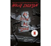 Holly Jackson As Good as Dead (Tascabile) Good Girl's Guide To Murder