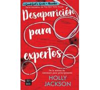 Holly Jackson Desaparición Para Expertos / Good Girl, Bad Blood (Tascabile)