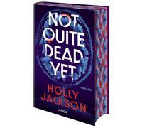 Holly Jackson R Not Quite Dead Yet: Thriller. Der neue Thrill (Copertina rigida)