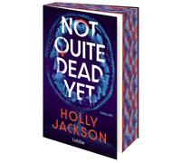 Holly Jackson R Not Quite Dead Yet: Thriller. Der neue Thriller der (Tascabile)