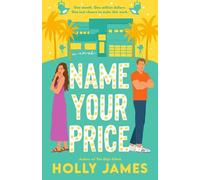Holly James Name Your Price (Tascabile)
