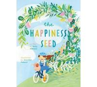 Holly Johnson The Happiness Seed (Copertina rigida)