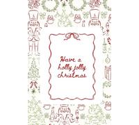Holly Jolly: A festive Christmas journal for joyful writing