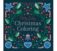 Holly Jolly: Christmas Coloring Bookadult Coloring Book