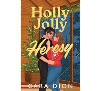 Holly Jolly Heresy: A steamy small town priest Christmas romance