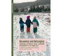 Holly Koteen-Soule Becoming and Belonging (Tascabile)