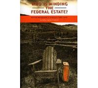Holly Lippke Fretwell Who Is Minding the Federal Estate? (Tascabile)