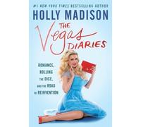 Holly Madison The Vegas Diaries (Tascabile)