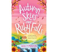 Holly Martin Autumn Skies over Ruby Falls (Tascabile)