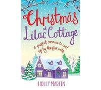 Holly Martin Christmas at Lilac Cottage (Tascabile) White Cliff Bay