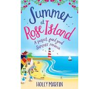 Holly Martin Summer at Rose Island (Tascabile)