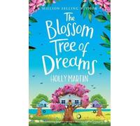 Holly Martin The Blossom Tree of Dreams (Tascabile)
