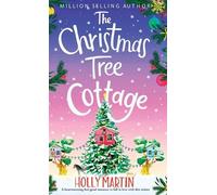 Holly Martin The Christmas Tree Cottage (Copertina rigida)