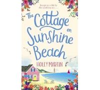 Holly Martin The Cottage on Sunshine Beach (Tascabile)