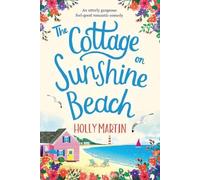 Holly Martin The Cottage on Sunshine Beach (Tascabile)