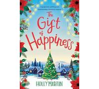 Holly Martin The Gift of Happiness (Tascabile)