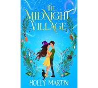 Holly Martin The Mightnight Villiage (Tascabile)