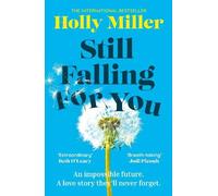 Holly Miller Still Falling For You (Tascabile)