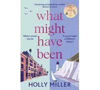 Holly Miller What Might Have Been (Copertina rigida)