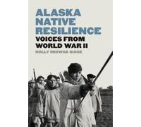 Holly Miowak Guise Alaska Native Resilience (Copertina rigida)