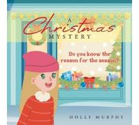 Holly Murphy A Christmas Mystery (Tascabile)