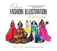Holly Nichols Modern Fashion Illustration: The Coloring Book (Tascabile)