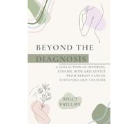 Holly Phillips Beyond the Diagnosis (Tascabile)