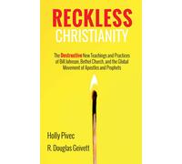 Holly Pivec R Douglas Geivett Reckless Christianity (Copertina rigida)