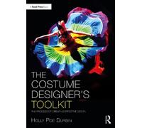Holly Poe Durbin The Costume Designer's Toolkit (Tascabile)
