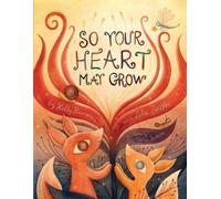 Holly Rampone Lola Smith So Your Heart May Grow (Tascabile)