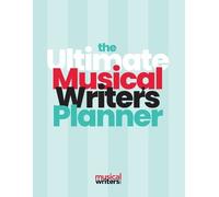 Holly Reed The Ultimate Musical Writer's Planner (Tascabile)