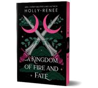 Holly Renee A Kingdom of Fire and Fate (Tascabile)