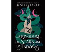 A Kingdom of Stars and Shadows