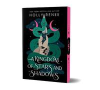 Holly Renee A Kingdom of Stars and Shadows (Tascabile)