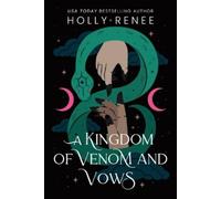 Holly Renee A Kingdom of Venom and Vows (Copertina rigida) Stars and Shadows