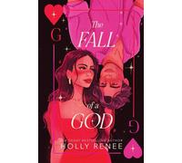 Holly Renee The Fall of a God (Tascabile)
