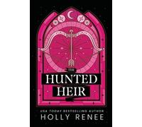 Holly Renee The Hunted Heir (Tascabile) Veiled Kingdom