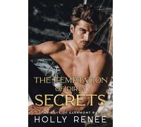 Holly Renee The Temptation of Dirty Secrets (Tascabile)