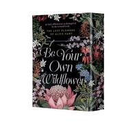 Holly Ringland Be Your Own Wildflower: 30 daily affirmatio (Mixed Media Product)