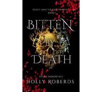 Holly Roberds Bitten By Death (Tascabile)