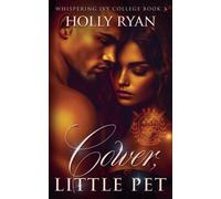 Holly Ryan Cower, Little Pet (Tascabile) Whispering Ivy