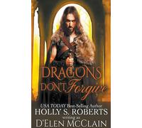 Holly S Roberts Dragons Don't Forgive (Tascabile) Fire Chronicles
