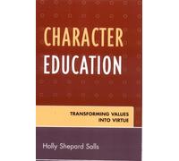 Holly Shepard Salls Character Education (Tascabile)
